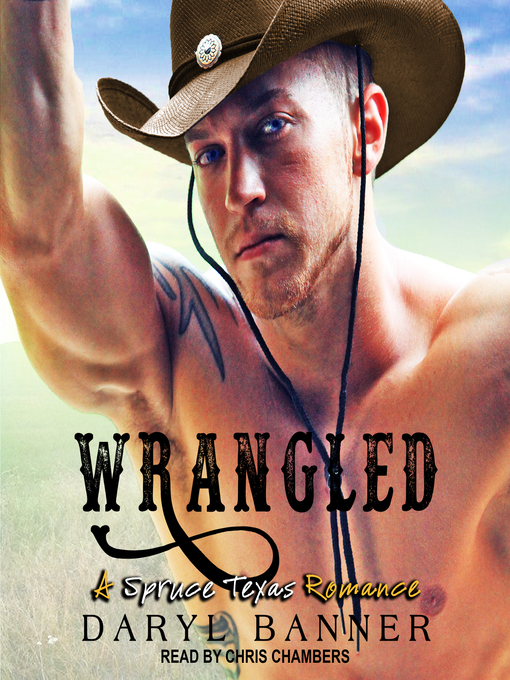 Title details for Wrangled by Daryl Banner - Wait list